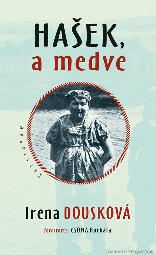 Hasek, A Medve