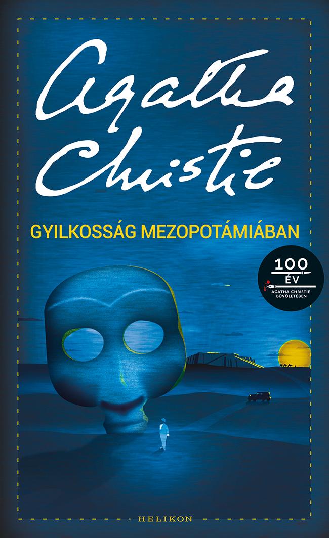 Agatha Christie - Gyilkossg Mezopotmiban