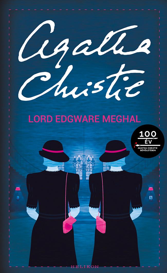 Agatha Christie - Lord Edgware Meghal - 100 v Agatha Christie Bvletben