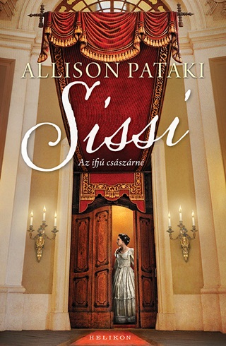 Allison Pataki - Sissi - Az Ifj Csszrn - Fztt