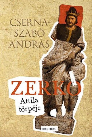 Cserna-Szab Andrs - Zerk - Attila Trpje