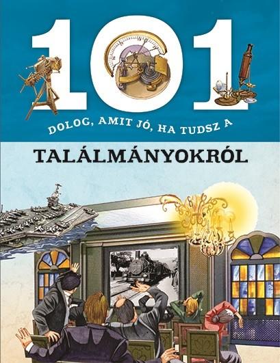 101 Dolog, Amit J, Ha Tudsz A Tallmnyokrl