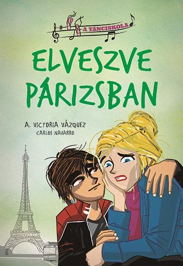 A Tnciskola - 4. Elveszve Prizsban