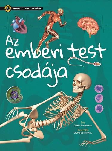Az Emberi Test Csodja - Szrakoztat Tudomny
