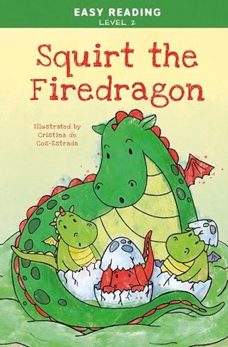 - - Squirt The Firedragon - Easy Reading 2.