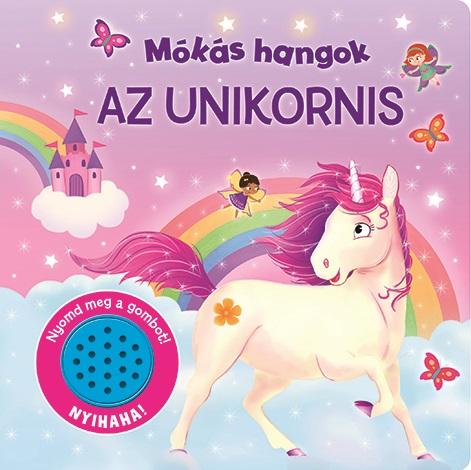 Mks Hangok - Az Unikornis