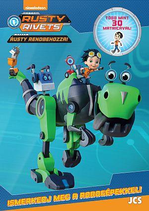 Rusty Rendbehozza! - Ismerkedj Meg A Robogpekkel! - Matricval