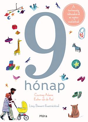 9 Hnap - A Terhessg Idszakrl Az Egsz Csaldnak