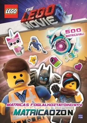  - Lego Movie 2. Matricazn - Matrics Foglalkoztatknyv 500 Matricval!