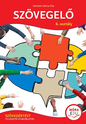 Szvegel 6. Osztly - Szvegrtst Fejleszt Gyakorlatok (j)