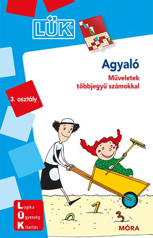 Ldi704 - Agyal - Matematika 3. Osztly (Lk 24) Mveletek Tbbjegy Szmokkal