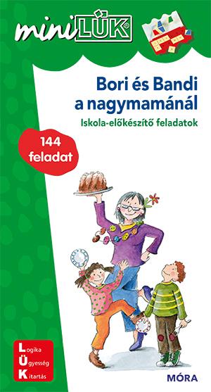 Bori s Bandi A Nagymamnl - Iskola-Elkszt Feladatok  - Minilk - Ldi-233 Z