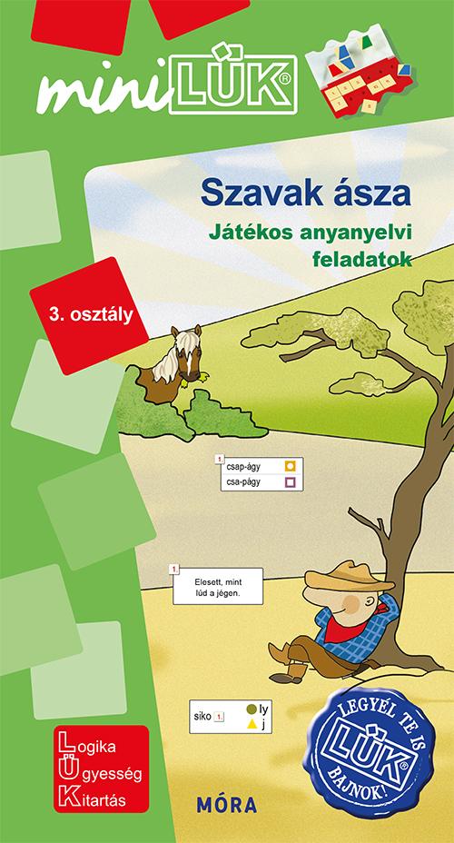 Szavak sza - Jtkos Anyanyelvi Feladatok 3. Osztly