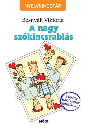 A Nagy Szkincsrabls - Nyelvkincstr -