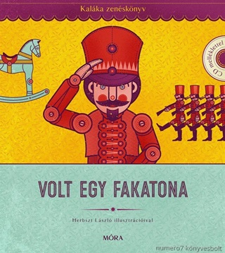 Volt Egy Fakatona - Kalka Zensknyv Cd-Mellklettel