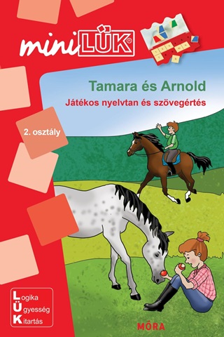 Tamara s Arnold - Jtkos Nyelvtan s Szvegrts 2.Oszt. - Minilk Piros