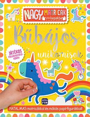 Bbjos Unikornisok - Nagy Matrick A Kis Kezekbe