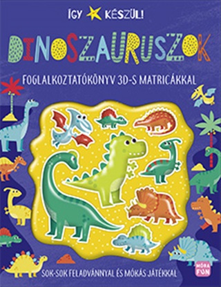 Dinoszauruszok - gy Kszl!