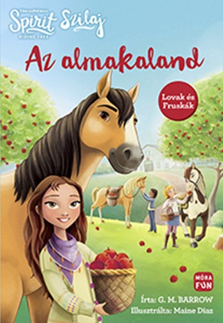 Szilaj - Az Almakaland (Lovak s Fruskk)