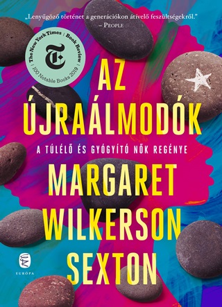 Margaret Wilkerson Sexton - Az jralmodk - A Tll s Gygyt Nk Regnye