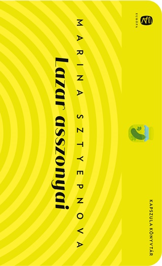 Lazar Asszonyai - Kapszula Knyvtr -