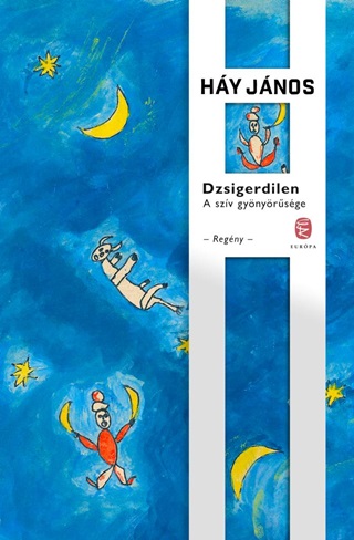 Dzsigerdilen -  A Szv Gynyrsge
