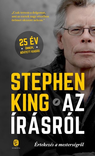 Stephen King - Az rsrl - rtekezs A Mestersgrl (25 v, nnepi, Bvtett Kiads)