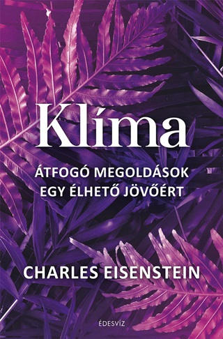 Klma - tfog Megoldsok Egy lhet Jvrt