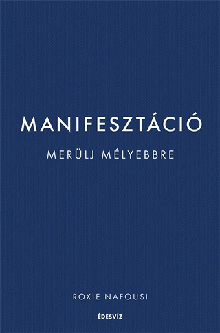 Manifesztci - Merlj Mlyebbre