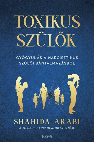 Toxikus Szlk - Gygyuls A Narcisztikus Szli Bntalmazsbl