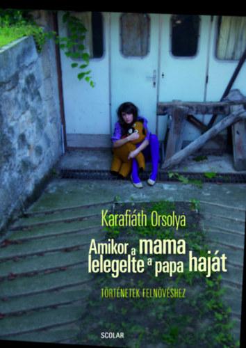 Amikor A Mama Lelegelte A Papa Hajt