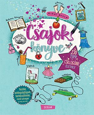 Csajok Knyve - 230 Tipp A Csillogbb lethez