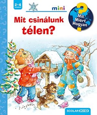 Mit Csinlunk Tlen? - Mit? Mirt? Hogyan? - Scolar Mini 41.