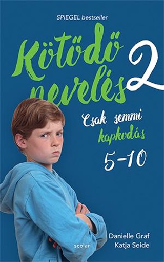 Ktd Nevels 2. - Csak Semmi Kapkods (5 s 10 ves Kor Kztt)