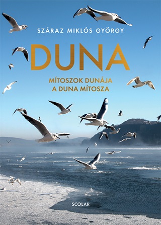 Duna - Mtoszok Dunja, A Duna Mtosza