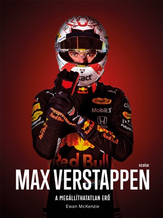 Ewan Mckenzie - Max Verstappen  A Megllthatatlan Er