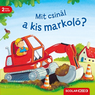 Mit Csinl A Kis Markol?