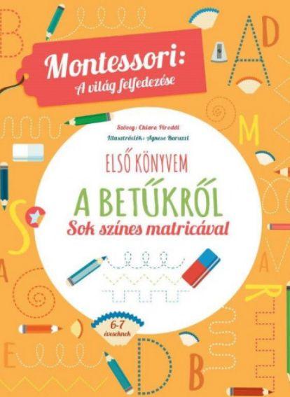Els Knyvem A Betkrl - Montessori: A Vilg Felfedezse