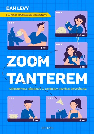 Zoom-Tanterem - Mdszertani Kziknyv A Hatkony Digitlis Oktatshoz