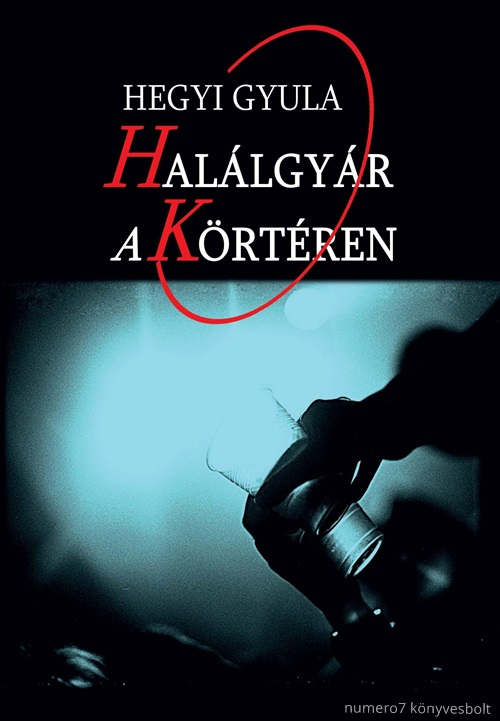 Hegyi Gyula - Hallgyr A Krtren