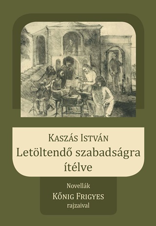 Letltend Szabadsgra tlve