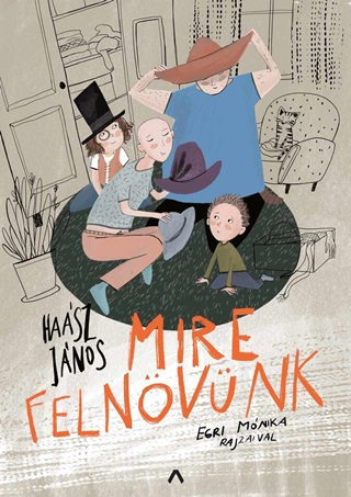 Hasz Jnos - Mire Felnvnk