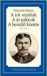 A Tt Atyafiak - A J Palcok - A Beszl Knts