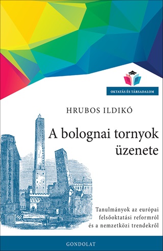 Hrubos Ildik - A Bolognai Tornyok zenete