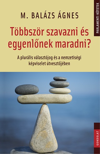 Tbbszr Szavazni s Egyenlnek Maradni?