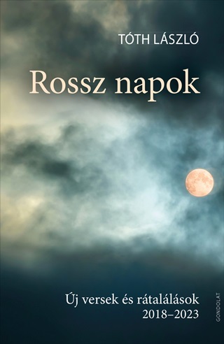 Tth Lszl - Rossz Napok