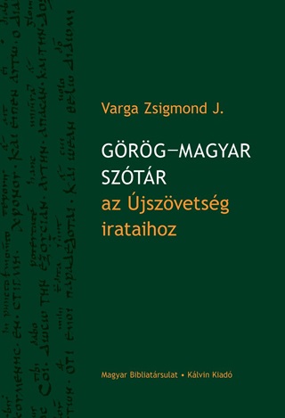 Grg-Magyar Sztr Az jszvetsg Irataihoz