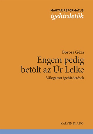 Engem Pedig Betlt Az r Lelke