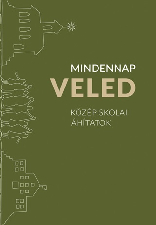 Mindennap Veled - Kzpiskolai htatok