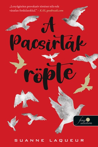 Suanne Laqueur - A Pacsirtk Rpte (Vadszat 1.)